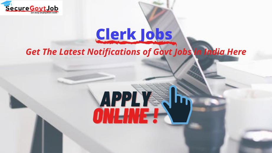 Clerk Jobs 2022