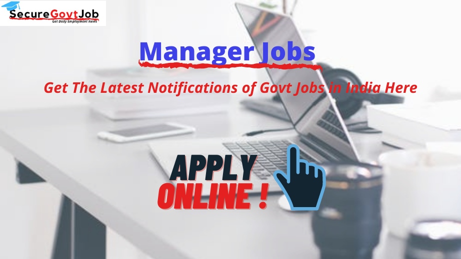 Manager Jobs 2022