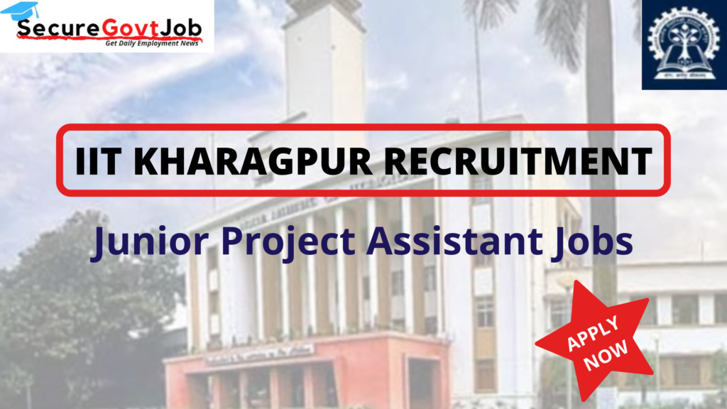 Junior Project Assistant Jobs in Kharagpur