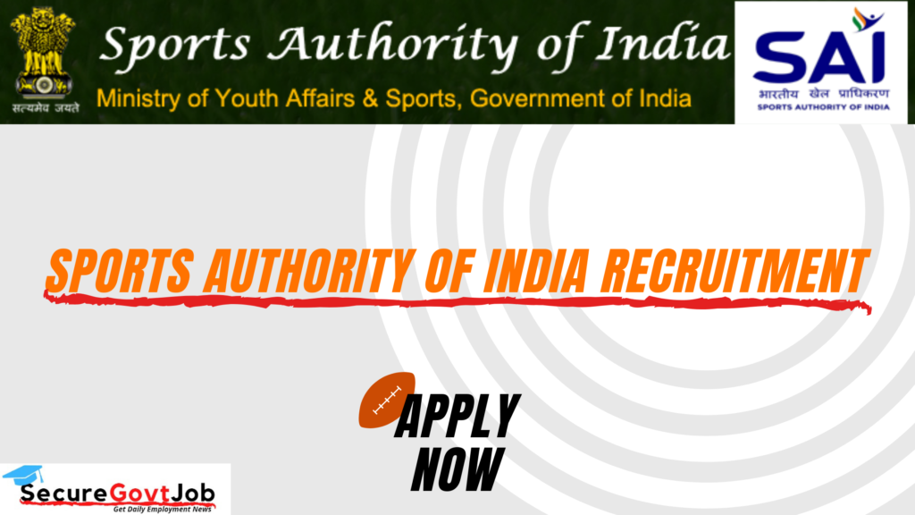 Sports Authority of India Recruitment 2021