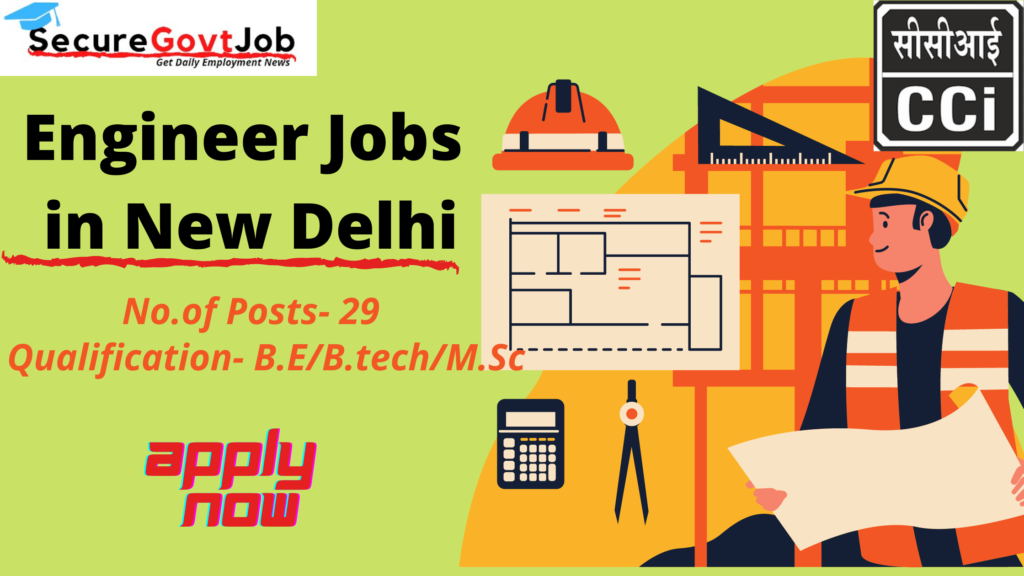 Engineer Jobs in New Delhi 2021