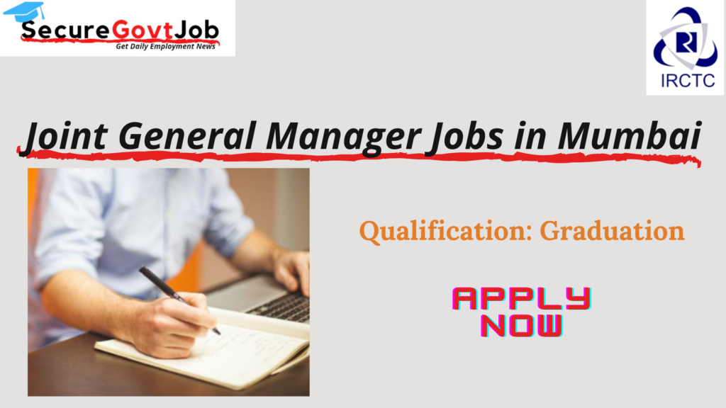 Joint General Manager Jobs in Mumbai